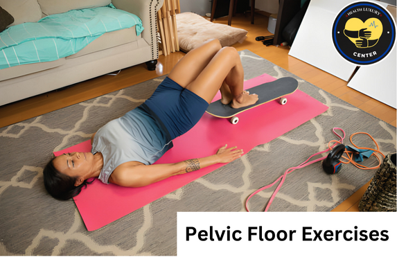 Pelvic Floor Exercises