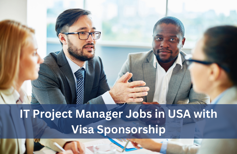 IT Project Manager Jobs in USA with Visa Sponsorship