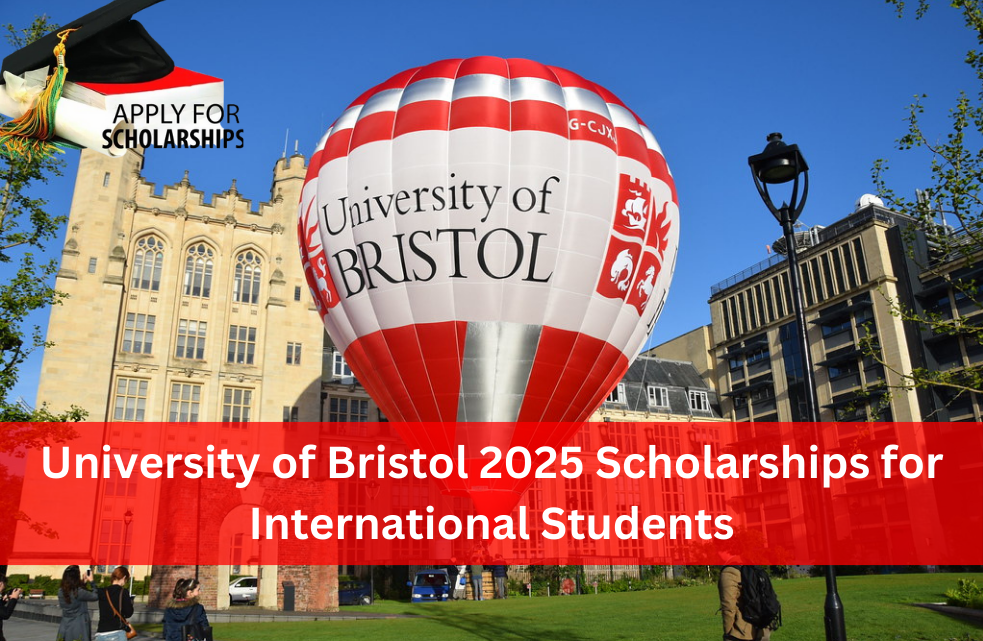 University of Bristol 2025 Scholarships for International Students