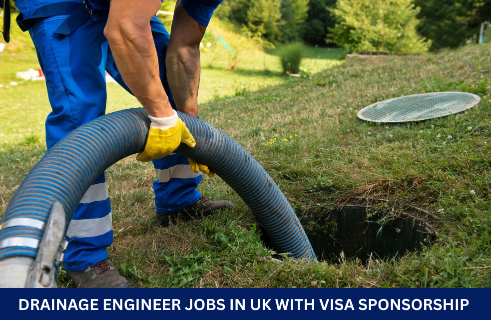 Drainage Engineer Jobs in UK with Visa Sponsorship