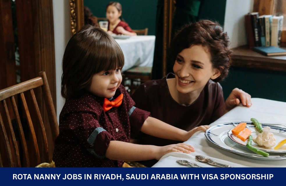 Rota Nanny Jobs in Riyadh, Saudi Arabia with Visa Sponsorship