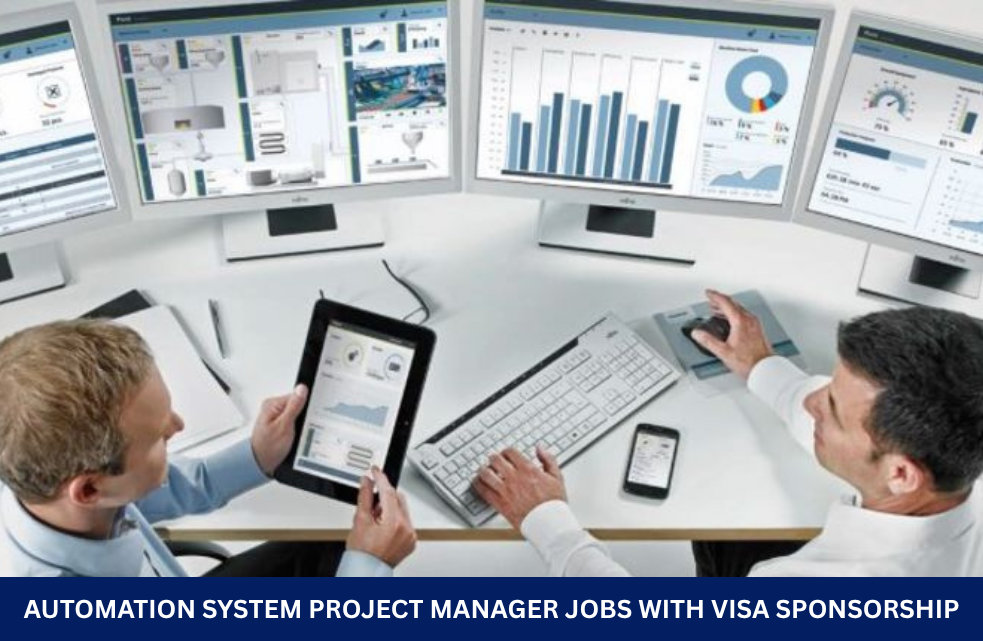 Automation System Project Manager Jobs with Visa Sponsorship