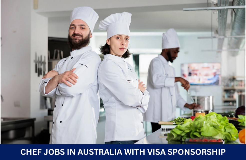 Chef Jobs in Australia with Visa Sponsorship​