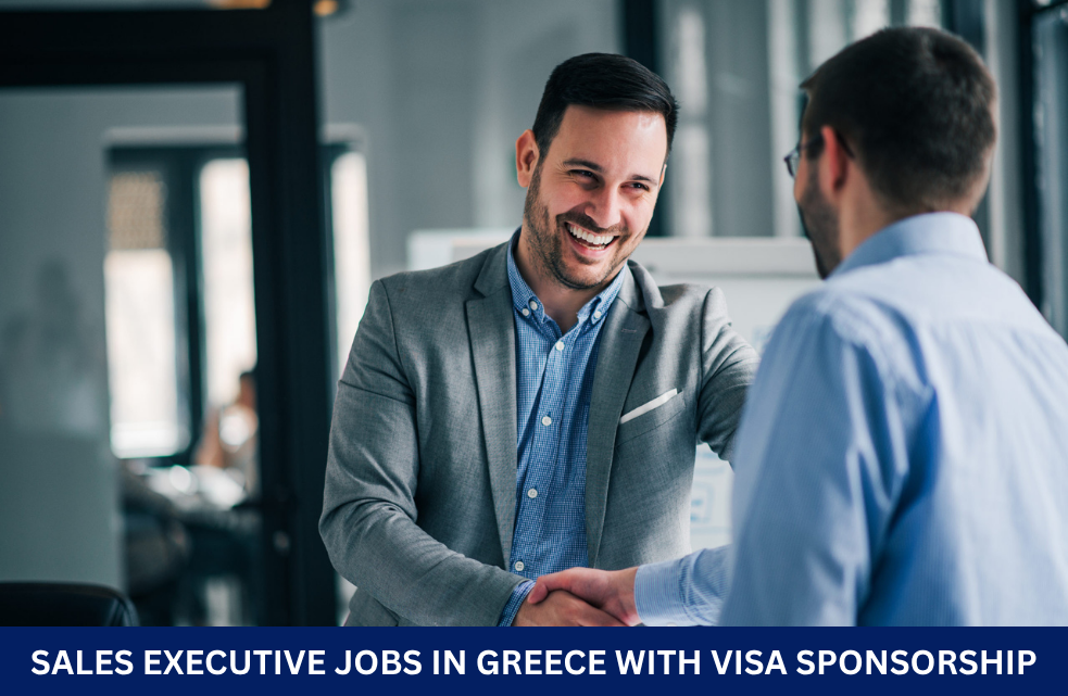 Sales Executive Jobs in Greece with Visa Sponsorship