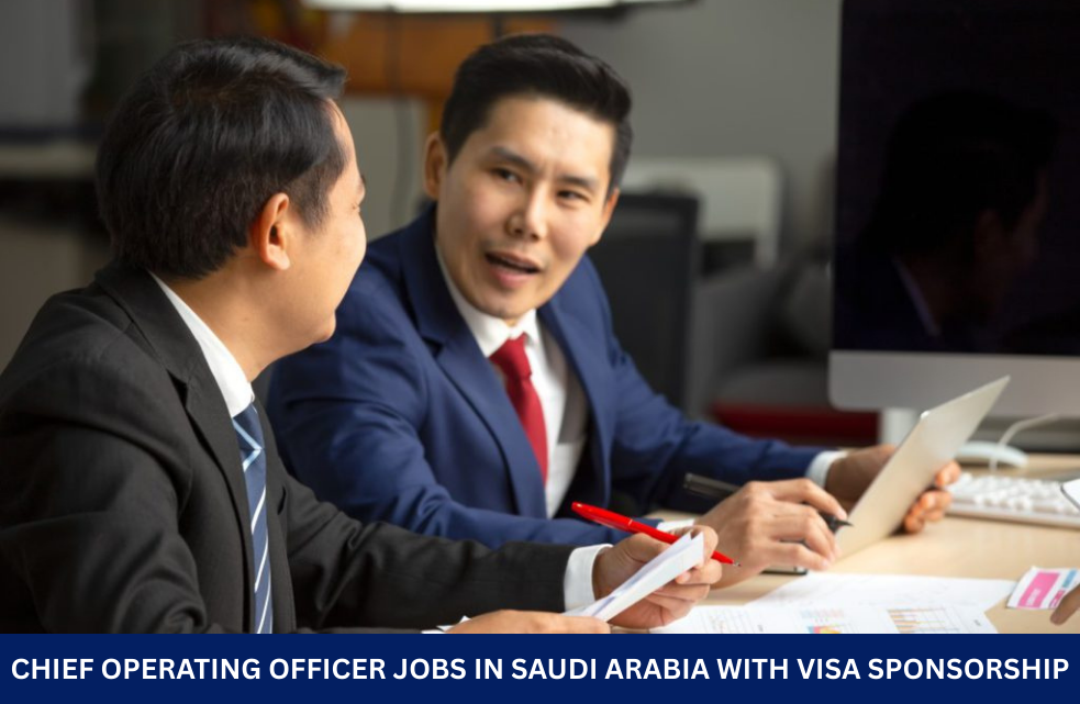Chief Operating Officer Jobs in Saudi Arabia with Visa Sponsorship
