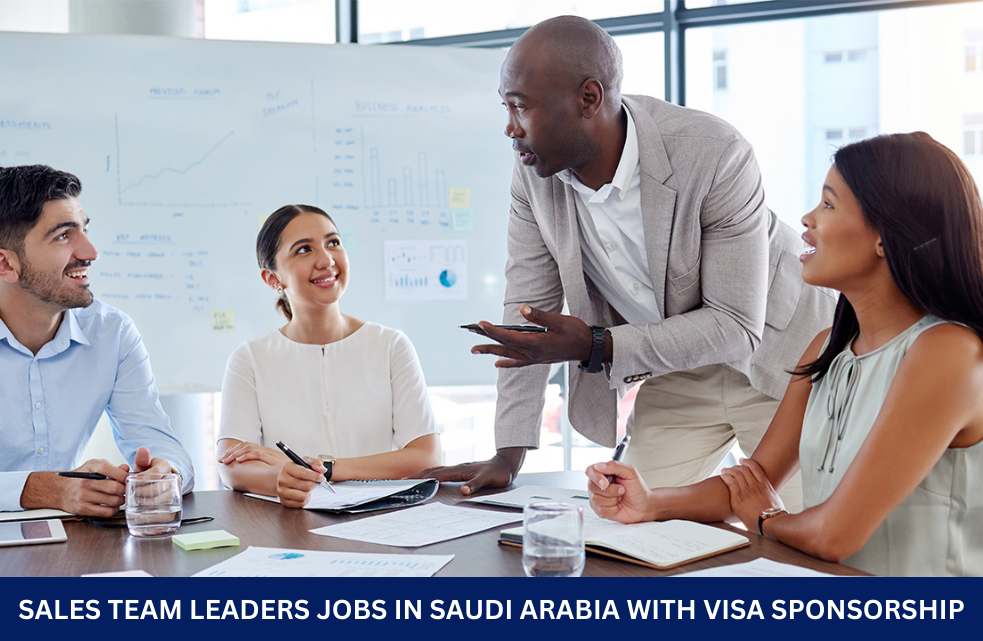 Sales Team Leaders Jobs in Saudi Arabia with Visa Sponsorship