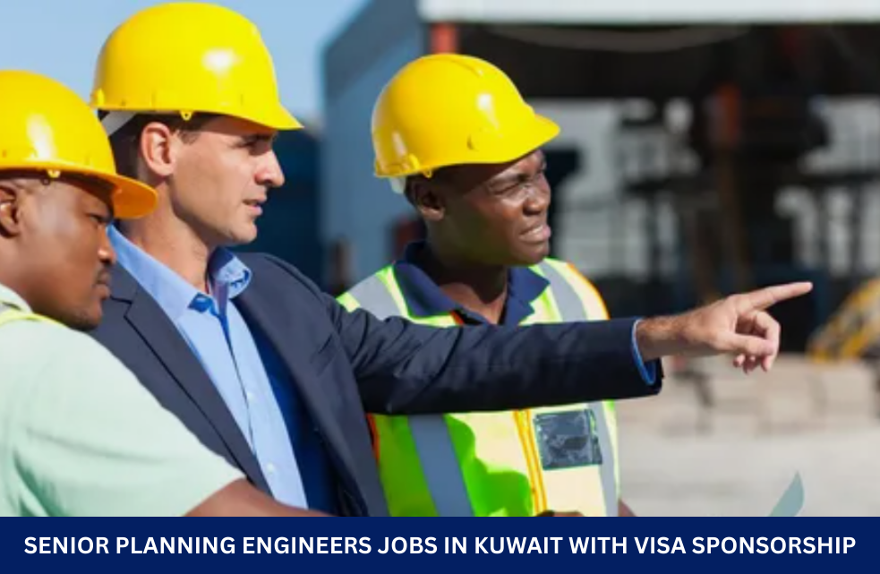 Senior Planning Engineers Jobs in Kuwait with Visa Sponsorship